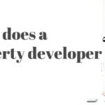 What does a property developer do?